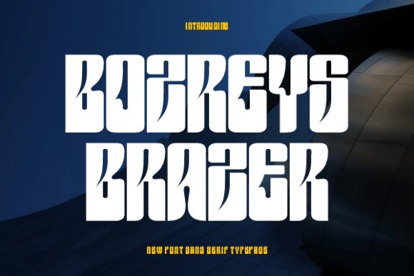 Bozreys Brazer: A Modern Typeface for Makers
