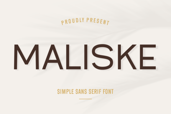 Maliske: The Sans Serif Typeface for Modern Campaigns