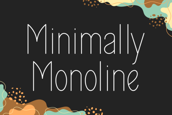 Minimally Monoline: A Sleek Typeface for Modern Brands