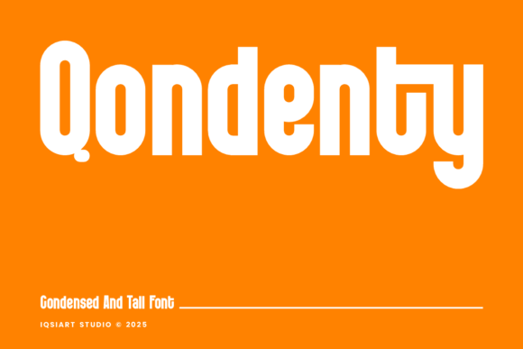 Qondenty Typeface for Bold Campaign Design